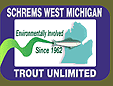 West Michigan Trout Unlimited - Since 1962